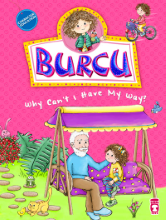 BURCU – WHY CAN’T I HAVE MY WAY?