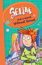 SELIM – A WORLD WITHOUT SCHOOL